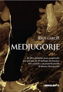 Libro Medjugorje de Jesús García