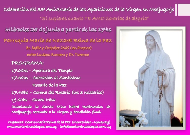 33º aniversario de las apariciones de la Virgen en Medjugorje. Parroquia Maria de Nazaret Reina de la Paz